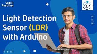 Photoresistor or LDR (Light Dependent Resistor) With Arduino  -  IoT from Beginner to Expert