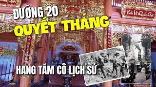 Hành trình Khám Phá Đường 20 Quyết Thắng Hang Tám Cô - Tuyến Đường Lửa Huyền Thoại thời chiến