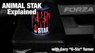 ANIMAL STAK Explained with Gary "G-Six" Turner