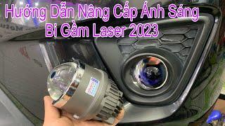 Laser Beam 2023 Detailed Instructions for Upgrading the laser beam-Gầm Laser Hướng Dẫn Nâng Cấp Sáng