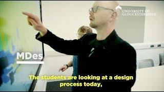 MDes Masters in Design at the University of Gloucestershire