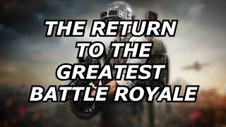 Returning To PUBG The Greatest Battle Royale!