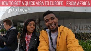 How to get a quick VISA to Europe from Africa Kenya  || Things to know before traveling to Europe