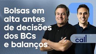  29/07/24 Bolsas em alta antes de decisões dos BCs e balanços | Morning Call