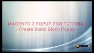 Magento 2 Popup Plus Tutorial - How to Create Popup Static Block - MageBuzz