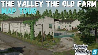 FIRST LOOK THE VALLEY THE OLD FARM MAP TOUR | Farming Simulator 22