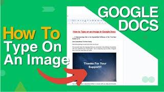 How to Type or Write on an Image in Google Docs.