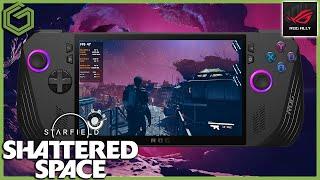 ROG Ally X - Starfield: Shattered Space - Performance & Settings