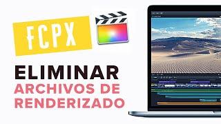 Como Limpiar Espacio En Final Cut Pro X | FCPX