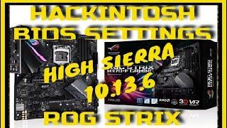 Hackintosh ASUS ROG STRIX H370F GAMING BIOS SETTINGS High Sierra 10.13.6