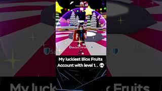 My Luckiest Blox Fruits Level 1 Account.. #bloxfruits #fyp #shorts #viralvideo