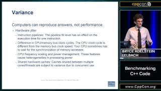 CppCon 2015: Bryce Adelstein-Lelbach “Benchmarking C++ Code"