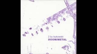 2 by bukowski - DOOM/METAL (2002)
