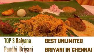 TOP 3 Kalyana Briyani In Chennai | Unlimited Briyani in Chennai | Kalyana Pandhi Briyani in Chennai