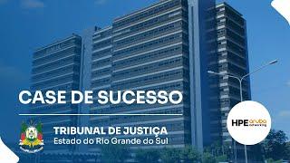 Tribunal de Justiça do Estado do Rio Grande do Sul (TJRS) - Case de Sucesso SEPROL & ARUBA