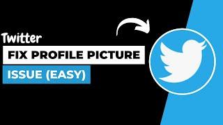 How To Fix Twitter Profile Picture Problem - Solve Twitter Profile Picture 2023