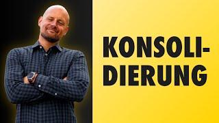 Konsolidierung | Was bedeutet das eigentlich? | Felix Urban