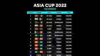 ## ASIA CUP 2022 Full SCHEDULE 