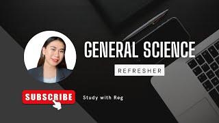 General Science Refresher- Huling Pabaon sa 2024