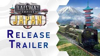 Railway Empire - Japan DLC Release Trailer (US)