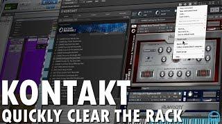 KONTAKT - Quickly Remove ALL Instruments in the Rack