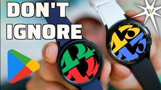 IMPORTANT updates for your Galaxy Watch!