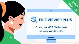 File Viewer Plus  - Version 5 is now available!