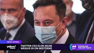 Twitter CEO Elon Musk tweets out thoughts on politics, midterm elections