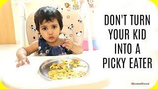 Don't Turn Your Kid Into A PICKY EATER | 10 Mistakes to avoid