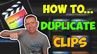 How To DUPLICATE CLIPS in Final Cut Pro X // So USEFUL!