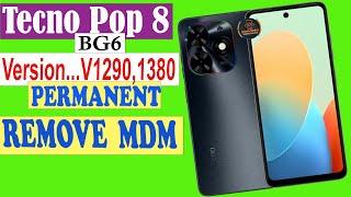 Tecno BG6 How to remove  MDM permanent On Tecno Pop 8 all versions till V1290, V1380 step by step.