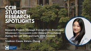 CCIR Student Spotlights: Cassie on Protestant Missionary Encounters with Chinese Prostitution