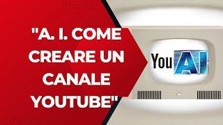 Intelligenza artificiale come creare un canale youtube (2023) YouTube Automation Cash Cow Channel