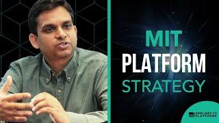 MIT Platform Strategy | Sangeet Paul Choudary