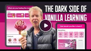 The DARK SIDE of vanilla learning!