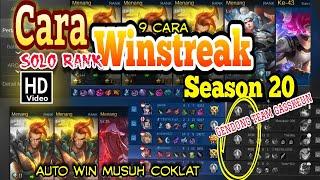 CARA WINSTREAK SOLO RANKED || season 20 || cara menang mobile legends 2021