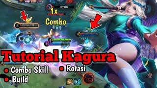 TUTORIAL COMBO SKILL KAGURA 2021 |BUILD TERSAKIT KAGURA 2021 |Best build