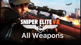 Sniper Elite VR-All Weapons