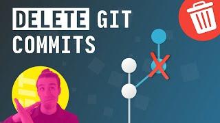 Delete Git Commits Tutorial