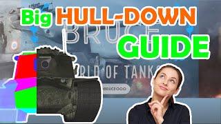 WoT Hull down guide | How to play hull down in World of Tanks | WoT with BRUCE | Gameplay and Review