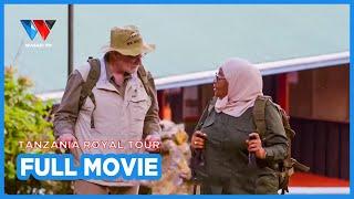 TANZANIA ROYAL TOUR NA RAIS SAMIA | FULL HD MOVIE