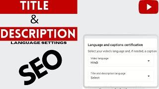 title and description language youtube seting | youtube tips and tricks