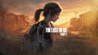 The Last of Us Part I magyar végigjátszás #1! - ELJÖTT EZ IS! - Grounded Diff.!