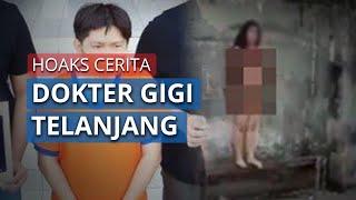 Penyebar Hoaks Dokter Gigi yang Viral Telanjang, Ditangkap Pihak Kepolisian