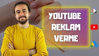 5TL İLE 5 DAKİKADA YOUTUBE REKLAM VERME [2022] (YOUTUBE REKLAM NASIL VERİLİR?)