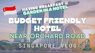 Hotel Grand Central Singapore I Near Orchard Road + 5-Star Breakfast Experience!