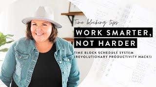 Time Block Schedule System (REVOLUTIONARY PRODUCTIVITY HACK!)