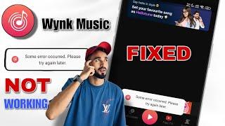 wynk music not working | wynk music some error occurred | wynk music app me song nahi aa raha hai