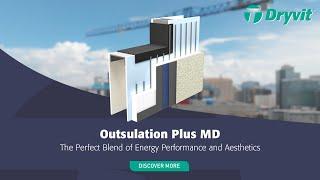 Outsulation® Plus MD - Wall System (Exterior Insulation & Finish System)