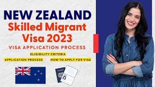 How To Apply Skilled Migrant Visa New Zealand 2023